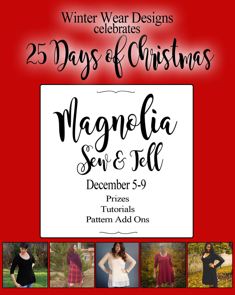 Magnolia Sew&Tell Dec 5-9th